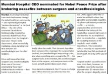 Scoop 84 : Mumbai Hospital CEO nominated for Nobel Peace Prize after brokering ceasefire between surgeon and anesthesiologist.